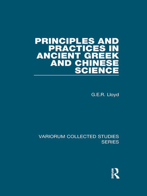 cover image of Principles and Practices in Ancient Greek and Chinese Science